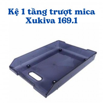 Kệ 1 tầng trượt mica Xukiva 169.1